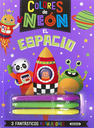 Colores de Neón -El Espacio- Susaeta Ediciones