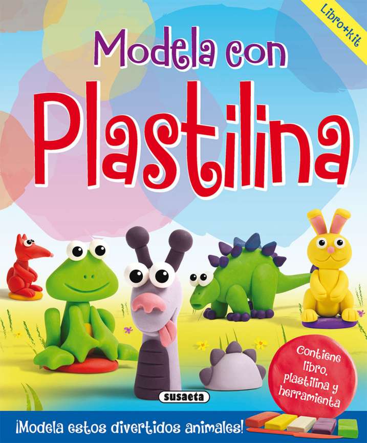 Hobbies Creativos: Modela con Plastilina - Susaeta Ediciones