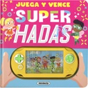 Juega y Vence -Super Hadas- Susaeta Ediciones