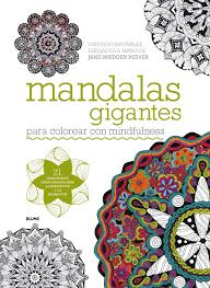 Libro Colorear &quot;Mandalas Gigantes&quot; Edit. Blume