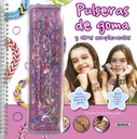 Puseras de Goma y Otros Complementos - Susaeta Ediciones