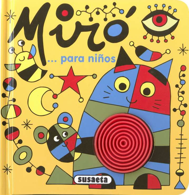 Miró para Niños... Susaeta Ediciones
