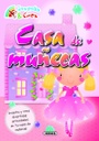 Inventa y Crea -Casa de Muñecas- Susaeta