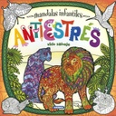 Mandalas Infantiles Antiestrés: Vida Salvaje - Susaeta