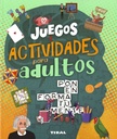 Juegos y Actividades para Adultos -Ediciones Tikal