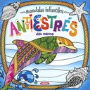 Mandalas Infantiles Antiestrés: Vida Marina - Susaeta