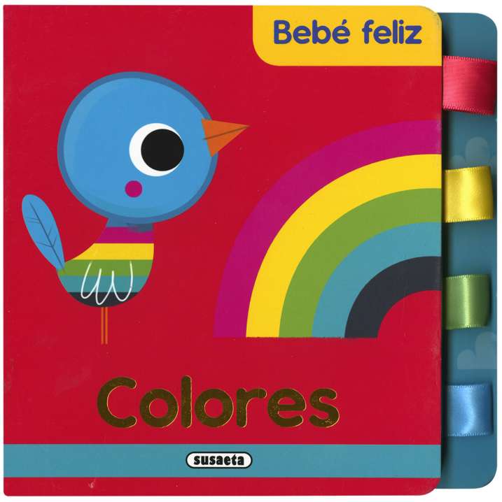Bebé Felíz: Colores - Susaeta