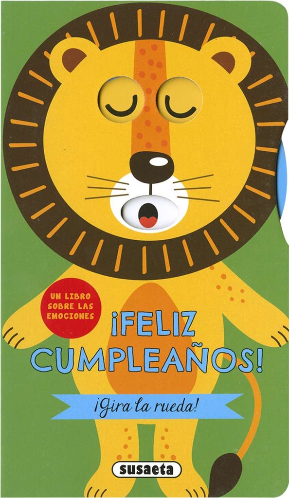 La Rueda de las Emociones: ¡ Feliz Cumpleaños !  - Susaeta