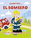 Juega con... El Bombero - Susaeta