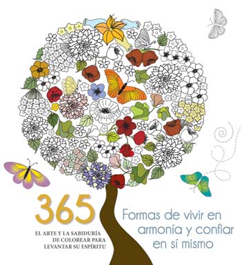 Libro Colorear "365 Formas de Vivir en Armonía y Confiar en sí Mismo" Edit. LU       