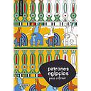 Arte Antiestrés -Patrones Egipcios para Colorear- Susaeta Ediciones