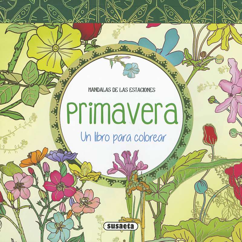 Un Libro para Colorear -Primavera- Susaeta Ediciones