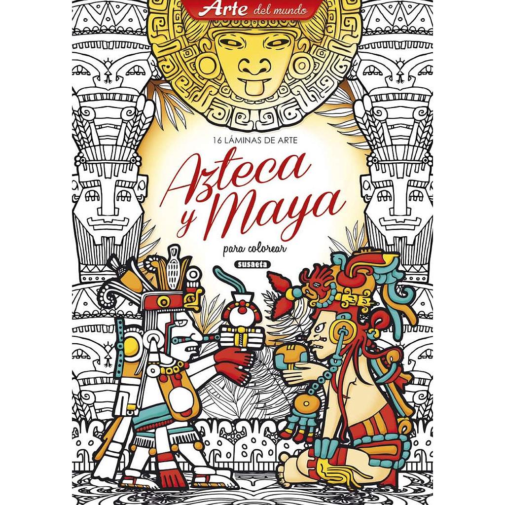 Láminas de Arte Azteca y Maya para Colorear - Susaeta