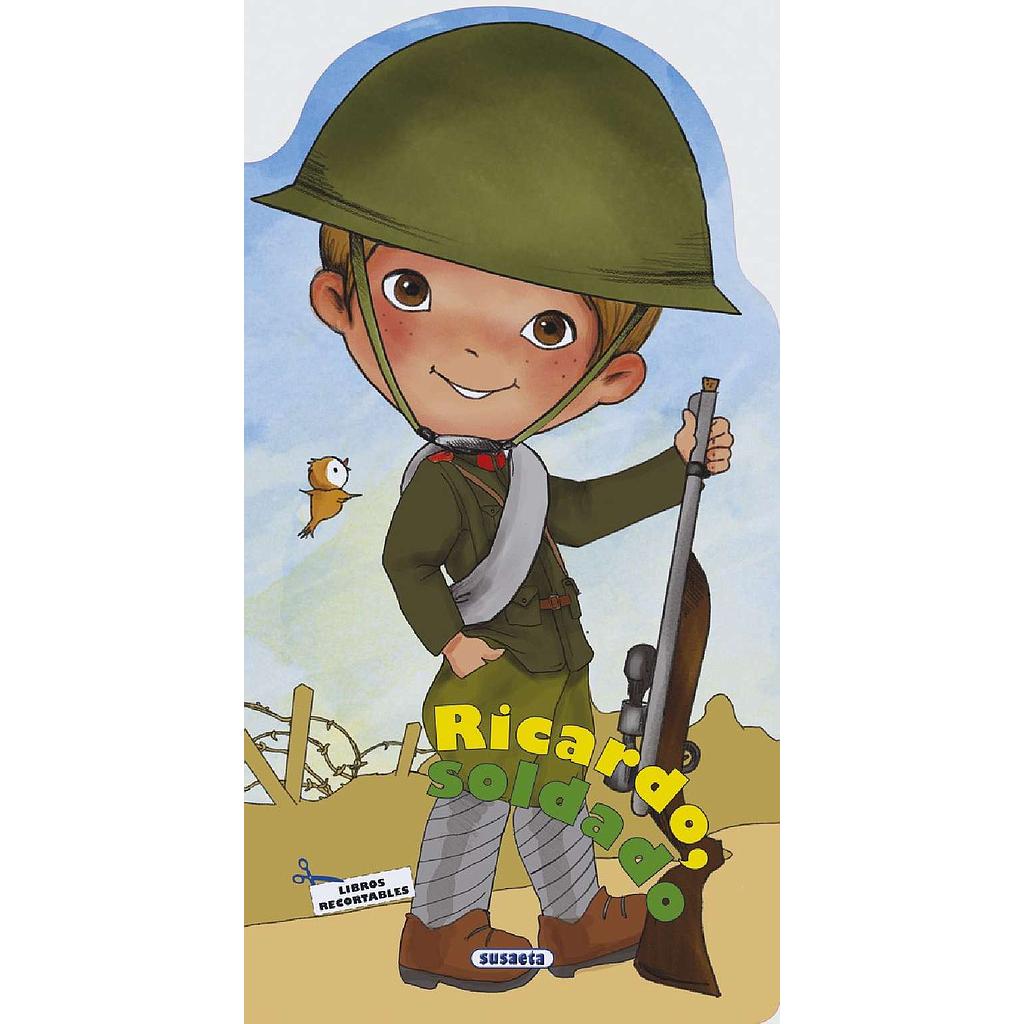 Recortable- Ricardo, Soldado- Susaeta Ediciones