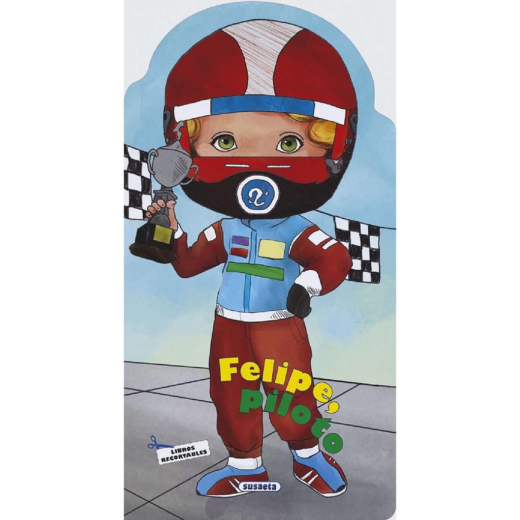 Recortable- Felipe, Piloto- Susaeta Ediciones