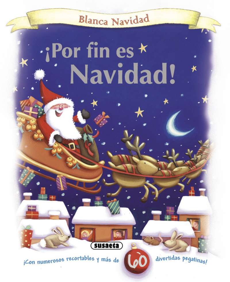 ¡ Por Fín es Navidad !- Susaeta