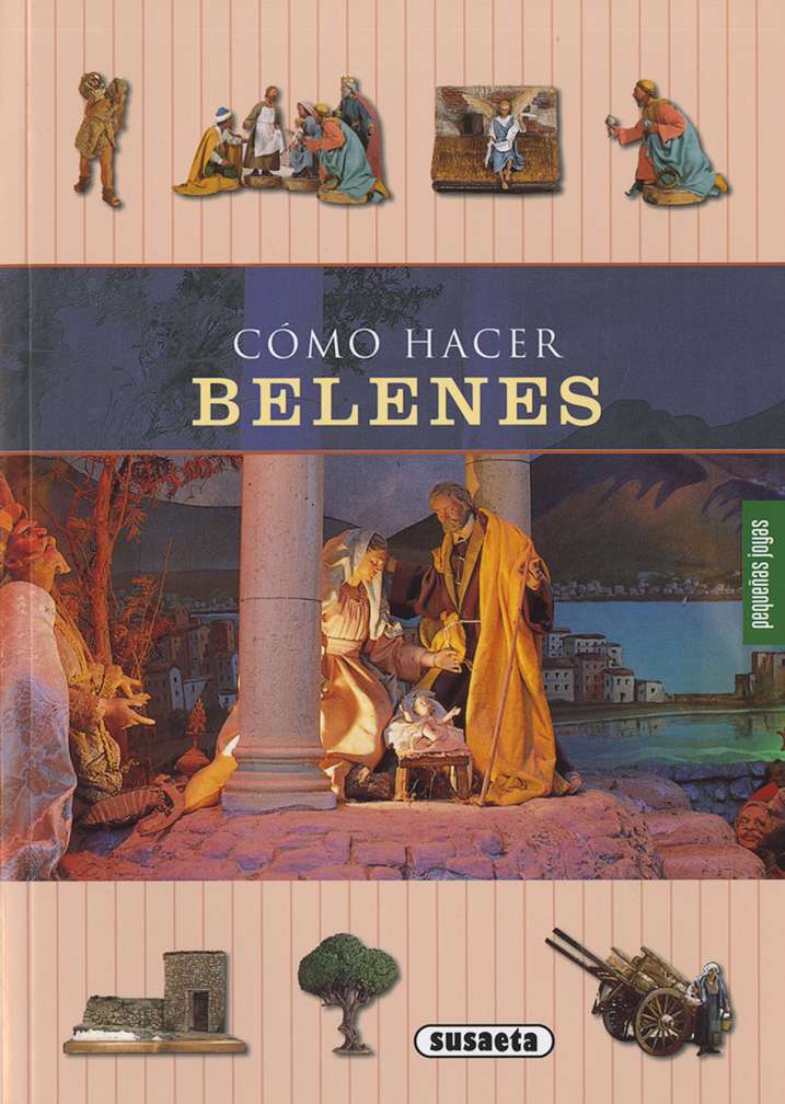 Cómo hacer Belenes- Susaeta