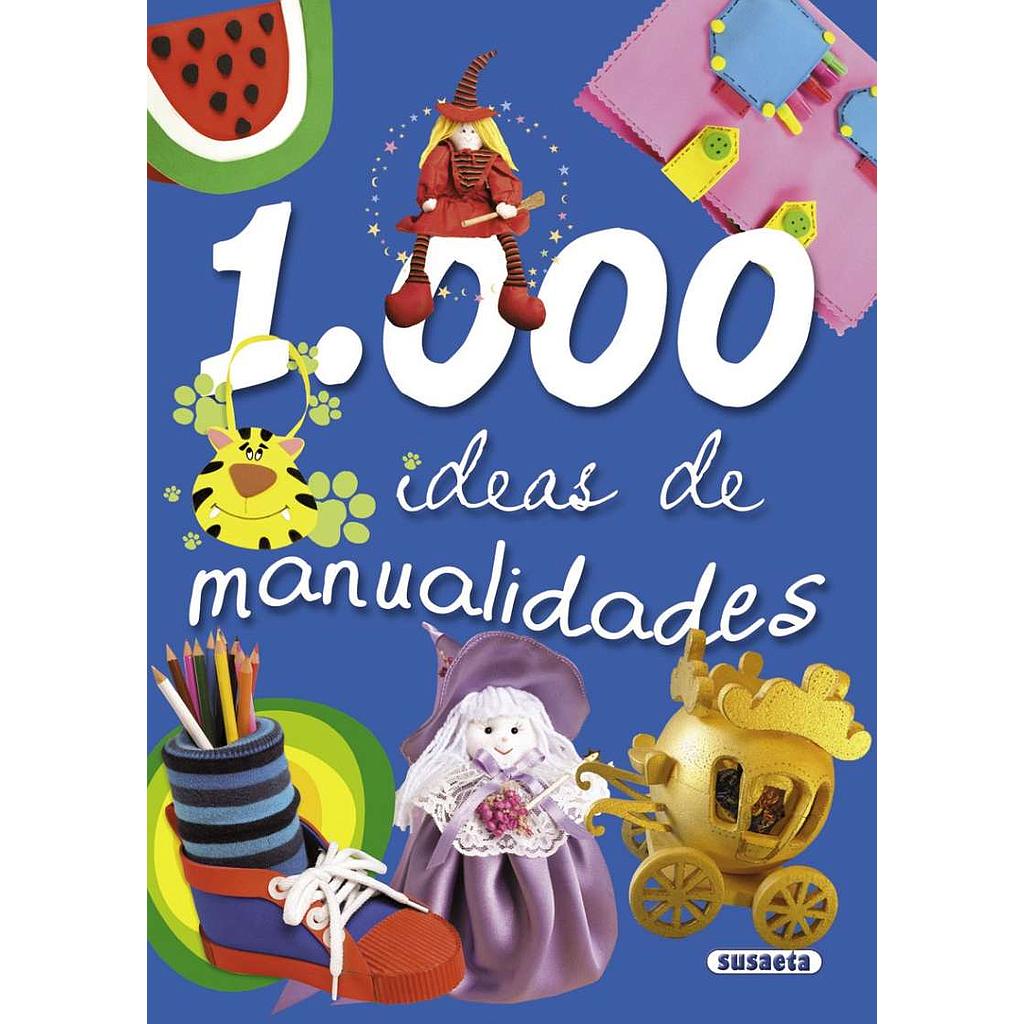1000 Ideas de Manualidades - Susaeta