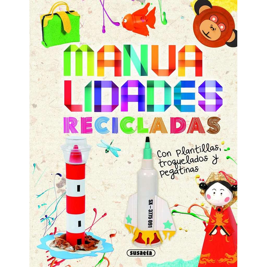 Manualidades Ecológicas - Susaeta