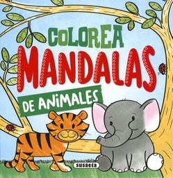[S6075001] Colorea Mandalas -Animales- Susaeta Ediciones
