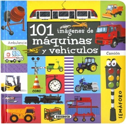 [S5079004] 101 Imágenes -Máquinas y Vehículos- Susaeta Ediciones