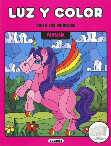 [S6073003] Pinta tus Vidrieras -Luz y Color- Fantasía- Susaeta Ediciones