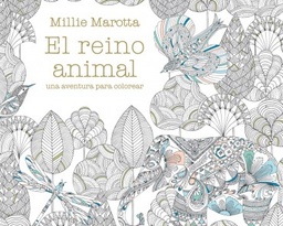 [011.97885579] Libro Colorear "El Reino Animal" Edit. Blume