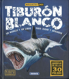 [S3583003] Maquetas 3D -Tiburón Blanco- Susaeta Ediciones
