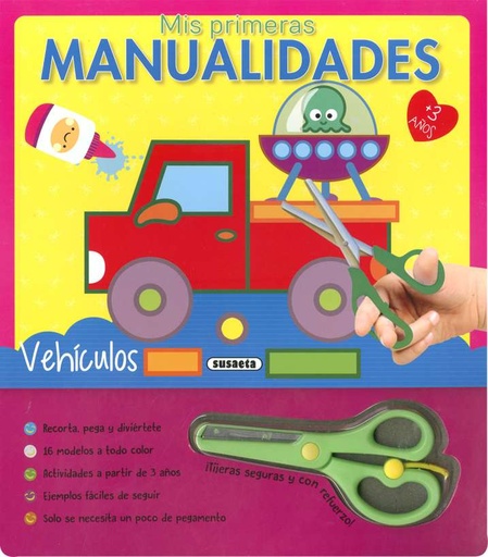 [S3652002] Mis Primeras Manualidades: Vehículos - Susaeta Ediciones