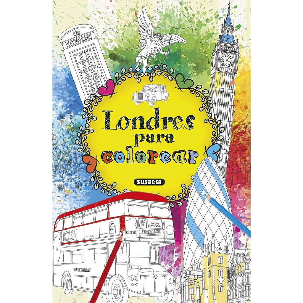[S0915002] Londres para Colorear - Susaeta Ediciones