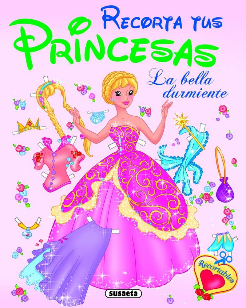 [S2569004] Recortable- Recorta tus Princesas La Bella Durmiente- Susaeta Ediciones