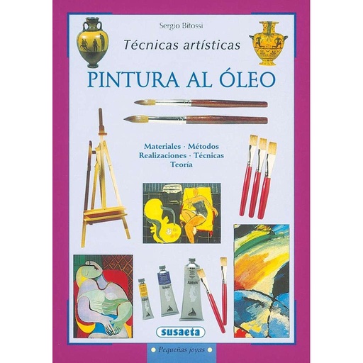 [S0775051] Técnicas Artísticas: Pintura al Óleo- Susaeta