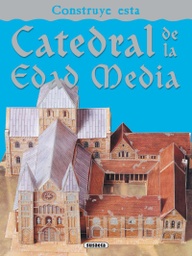 [S2567002] Construye esta Catedral de la Edad Media- Susaeta