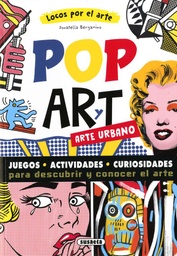 [S3621004] Locos por el Arte: Pop Art - Susaeta Ediciones